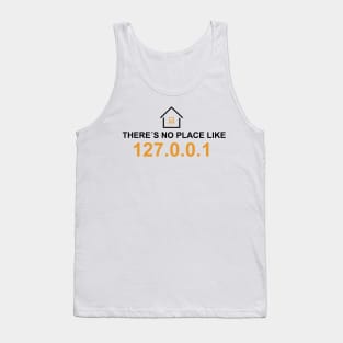 there is no place like 127.0.0.1 black edition Tank Top